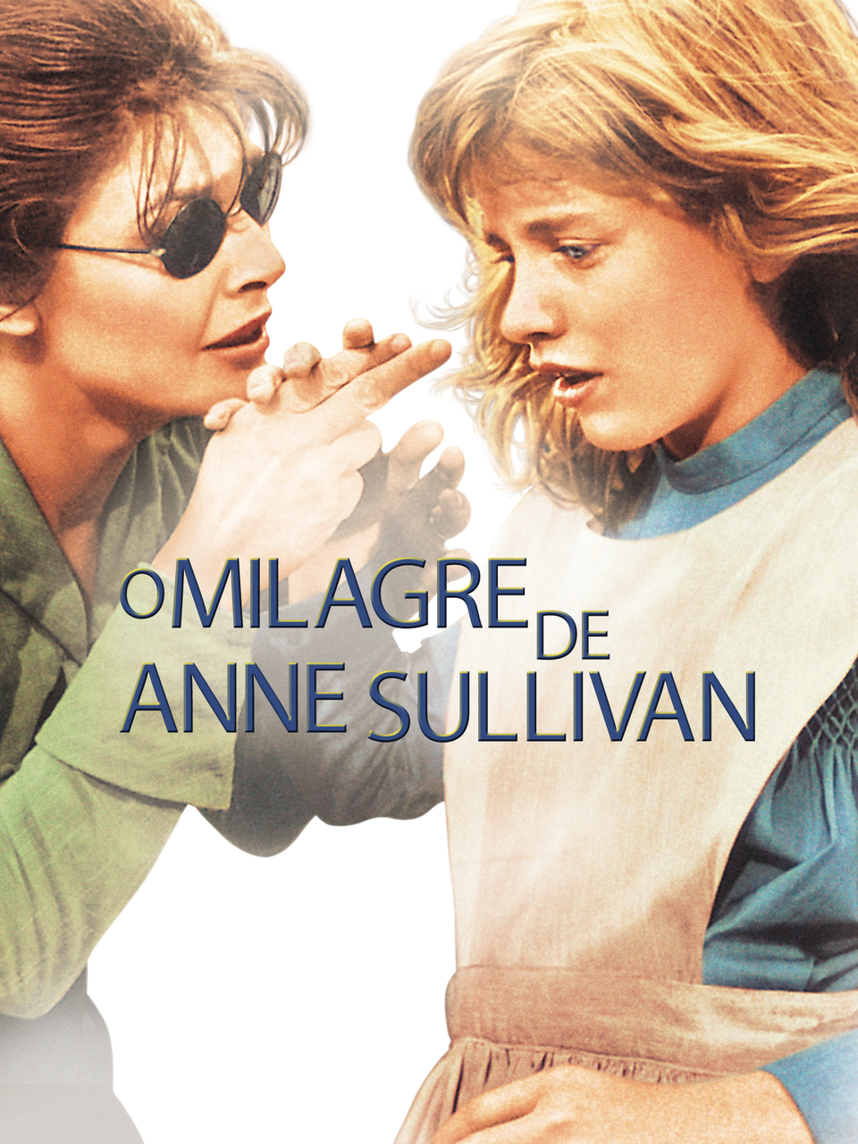 O Milagre de Anne Sullivan O Milagre de Anne Sullivan>
